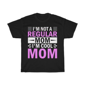 I’m Not A Regular Mom I’m Cool Mom Tshirt Design 4