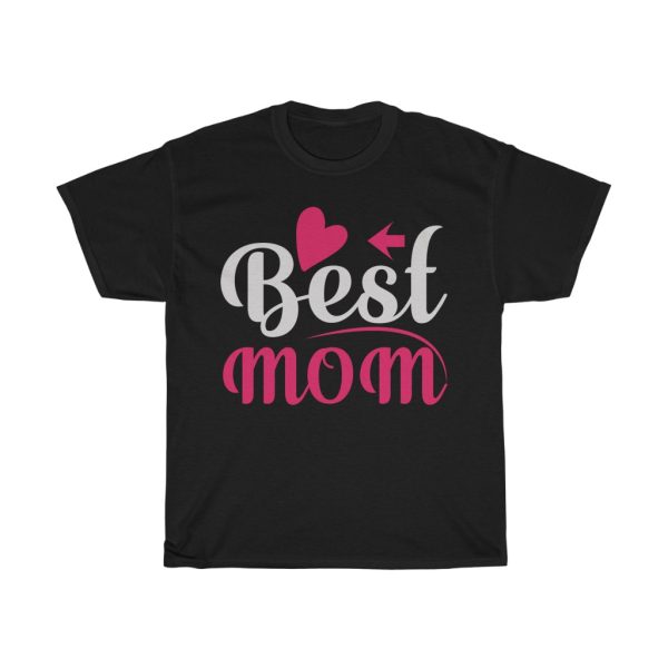 Best Mom  Tshirt