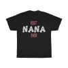 Best Nana Ever Tshirt