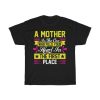 A Mother Is The One Who Fills Your Heart In The First Place Tshirt Design 2