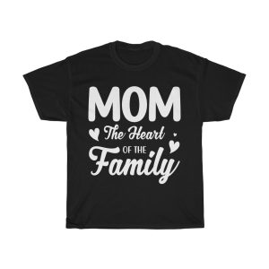 Mom The Heart Mother’s Day Tshirt