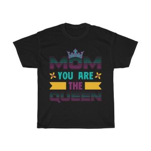 Mom You Are The Queen Tshirt Design 3