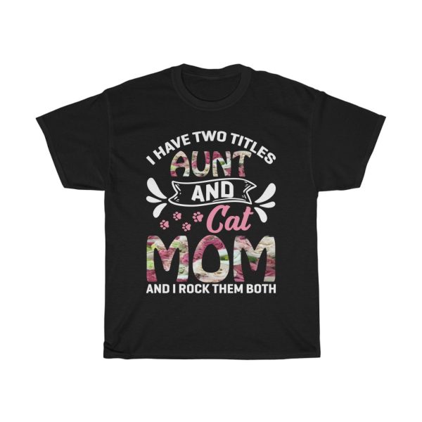 Aunt Cat Mothers Day Tshirt