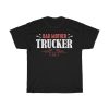 Bad Mother Trucker Tshirt