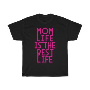 Mom Life Mothers Day  Tshirt