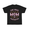 Best Kind Of Mom Raises Tshirt