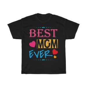 Best Mom Ever  Tshirt Design 1