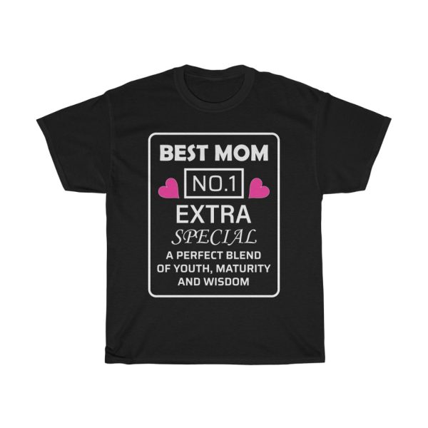 Best Mom No  Tshirt