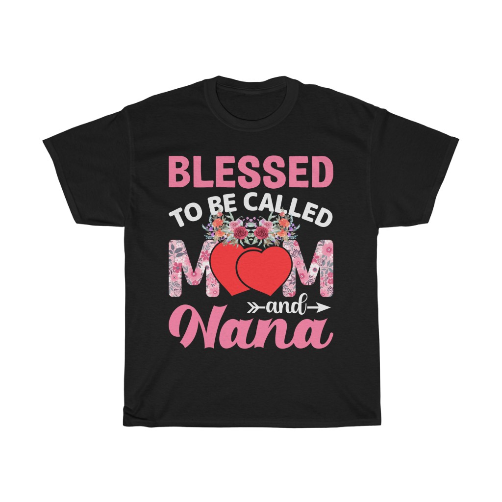 Blessed To Be Called Mom And Nana Tshirt Design 2