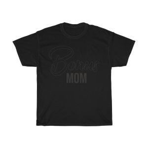 Bonus Mom Tshirt