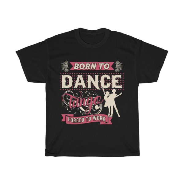 Born To Dance  Tshirt