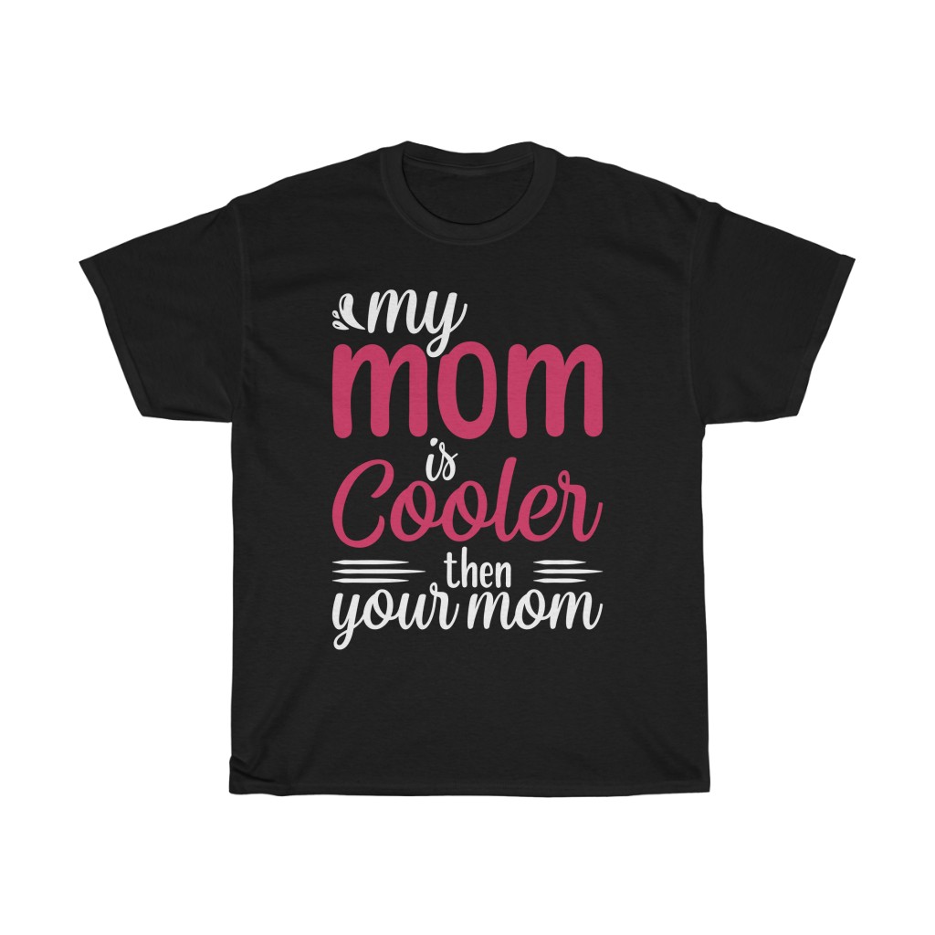 Cooler Mom Mothers Day Tshirt