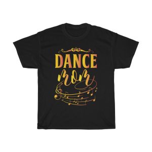 Dance Mom Tshirt