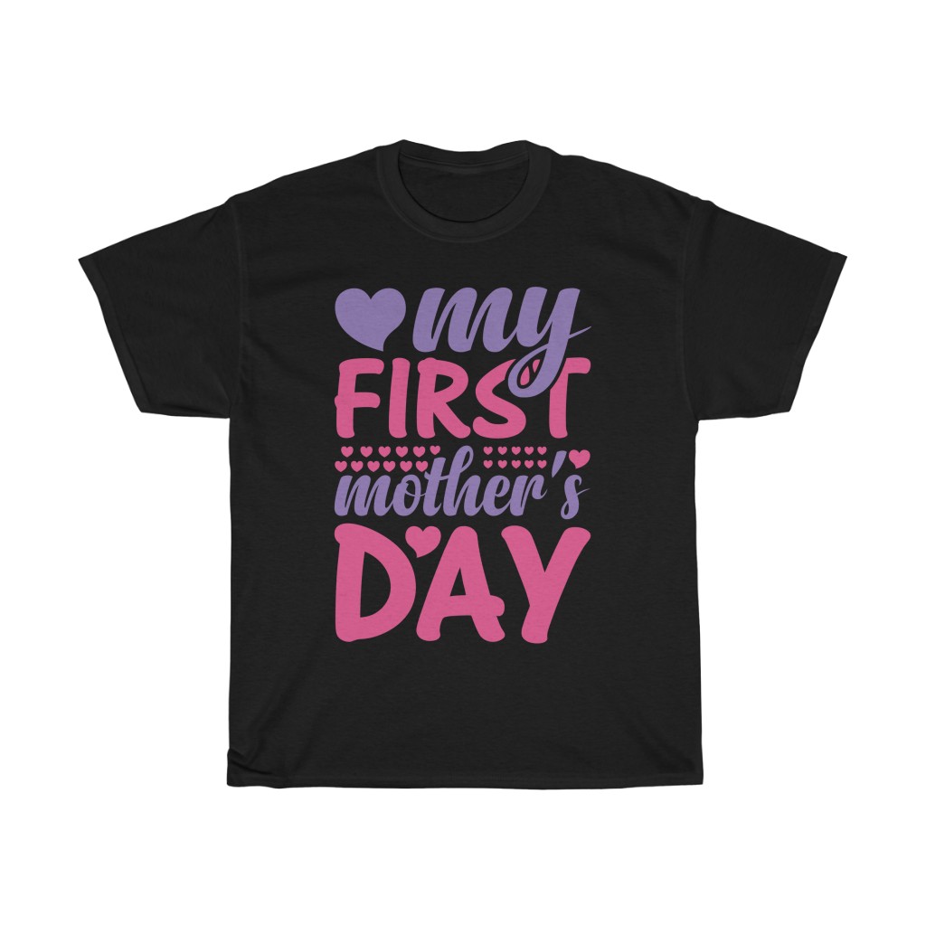 My First Mother’s Day Tshirt Design 2