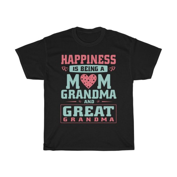 Happiness Is Being A Mom Tshirt Design 2