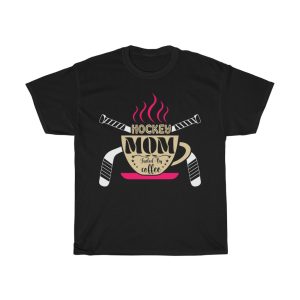 Hockey Mom Fueled By Coffee Tshirt