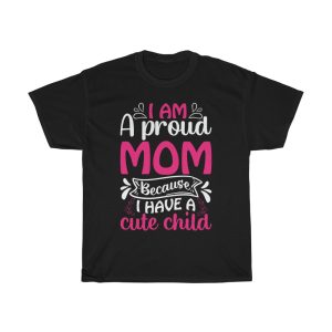 I Am A Proud Mothers Tshirt Design 1