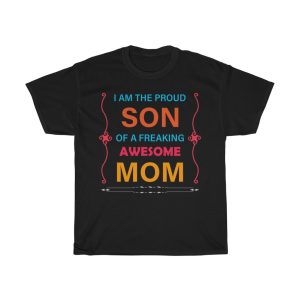 I Am The Proud Son Tshirt