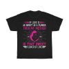 If Love Is As Sweet As A Flower, Then My Mother Is That Sweet Flower Of Love Tshirt