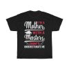 I’m A Mother With A Masters Don’t Underesti’mate Me Tshirt