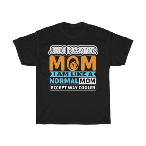 Jedi Master Mom I Am Tshirt