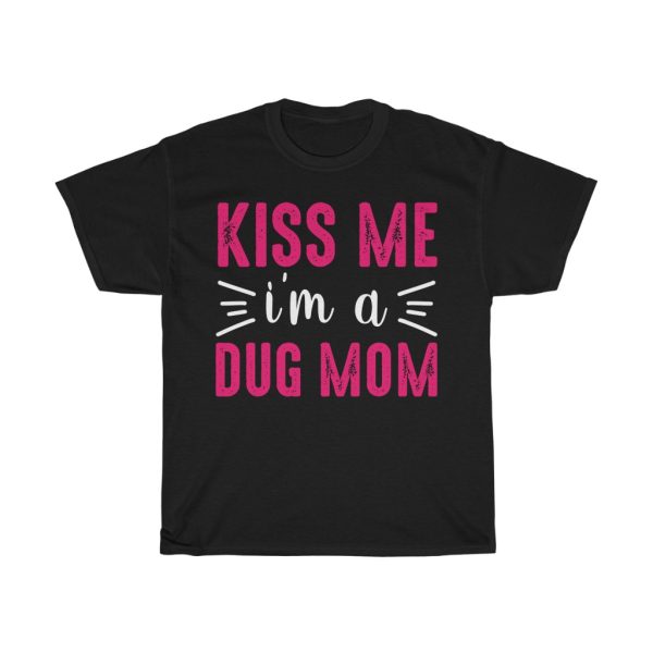 Kiss Me Tshirt