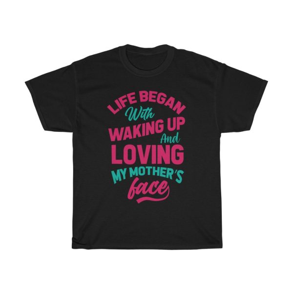 Life Began With Waling Up Tshirt