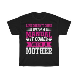 Life Doesnt Come With A Tshirt