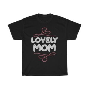 Lovely Mom  Tshirt