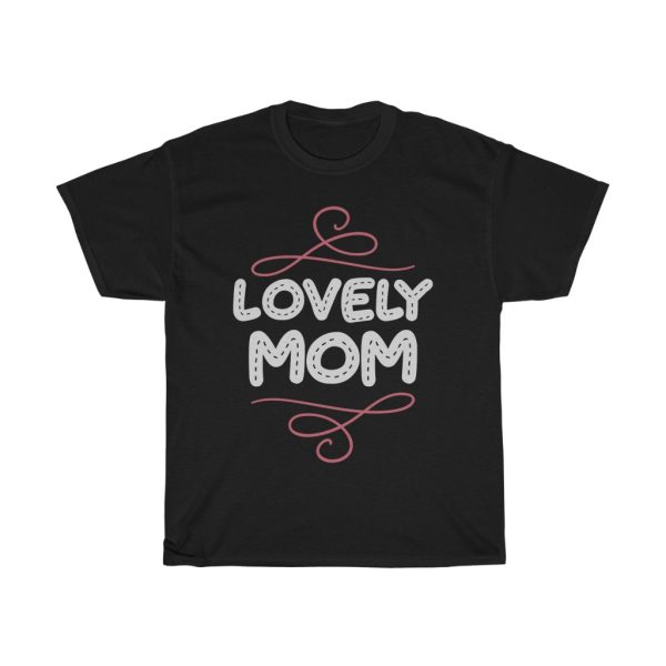 Lovely Mom  Tshirt