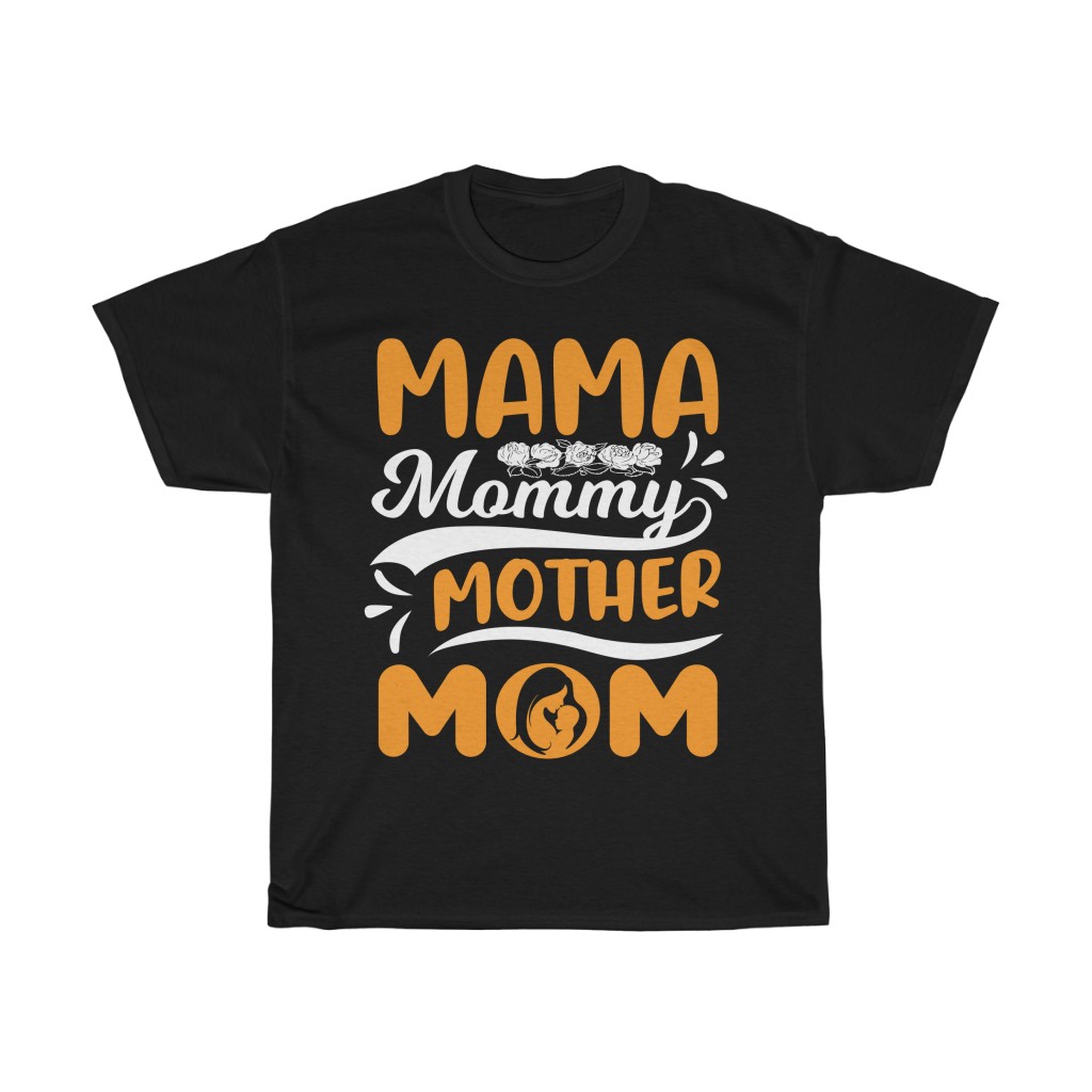 Mama Mammy Mother Mom  Tshirt