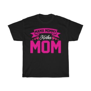 Mama Mommy Mother Mom Tshirt Design 4