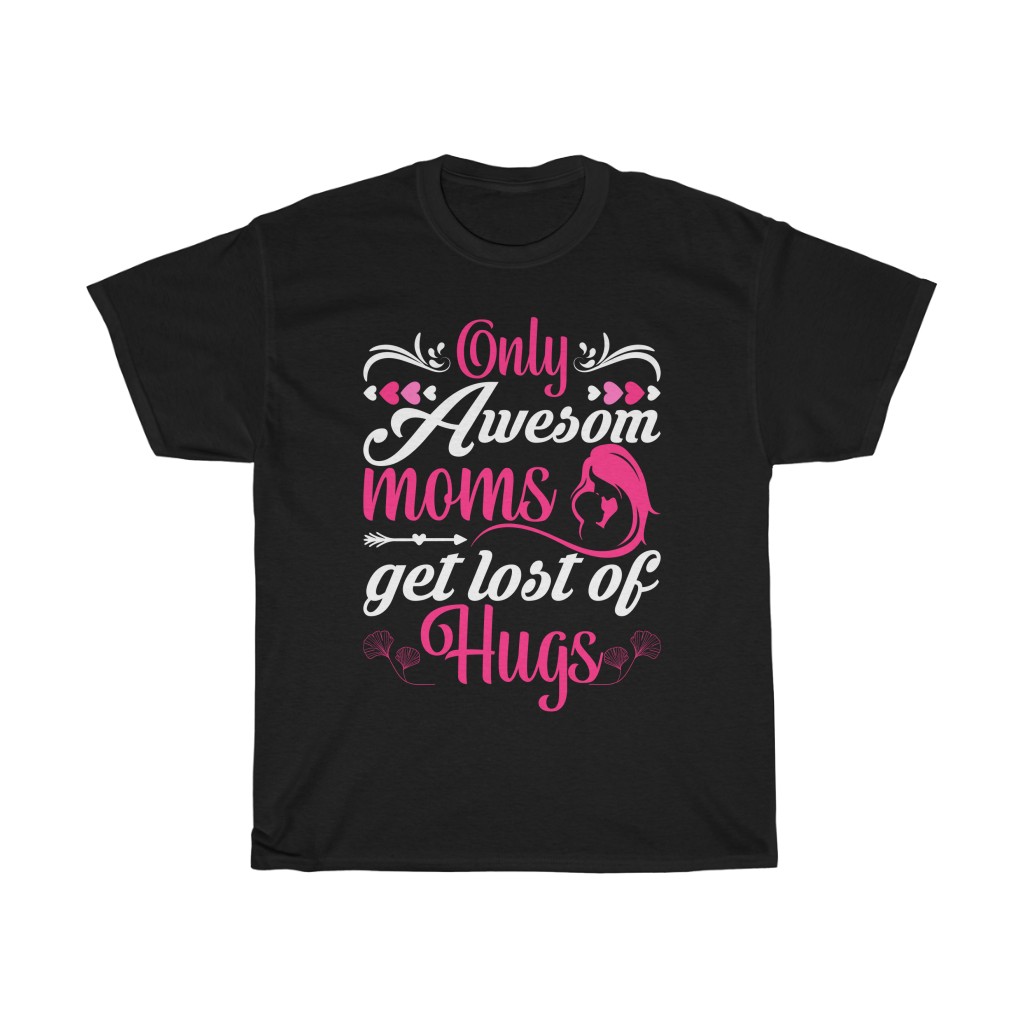 Only Awesome Mothers Day Tshirt