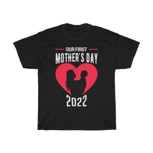 Our First Mother’s Day  Tshirt Design 2