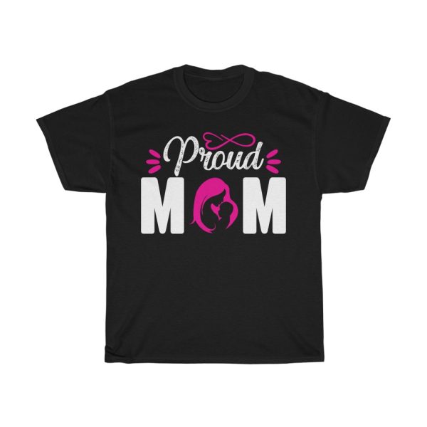 Proud Mom Tshirt