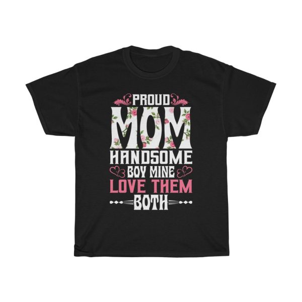 Proud Mothers Day  Tshirt