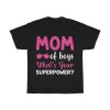 Superpower Mothers Day  Tshirt