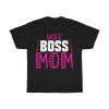 Wife Boss Mom Tshirt