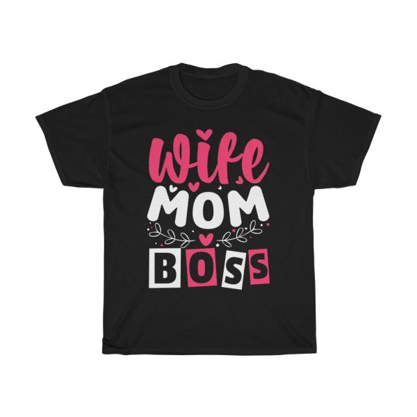 Wife Mom Boss Template Tshirt