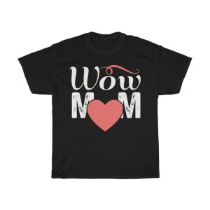 Wow Mom Tshirt Design 1