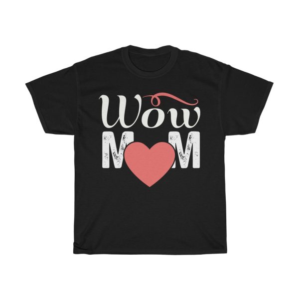 Wow Mom Tshirt Design 1