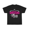 Wrestling Mom Tshirt