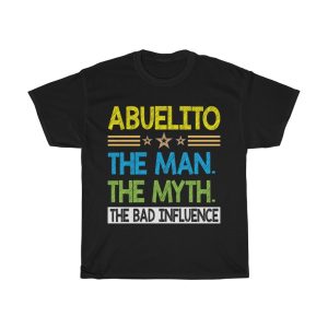 Abuelito The Man The Myth Gift Shirt