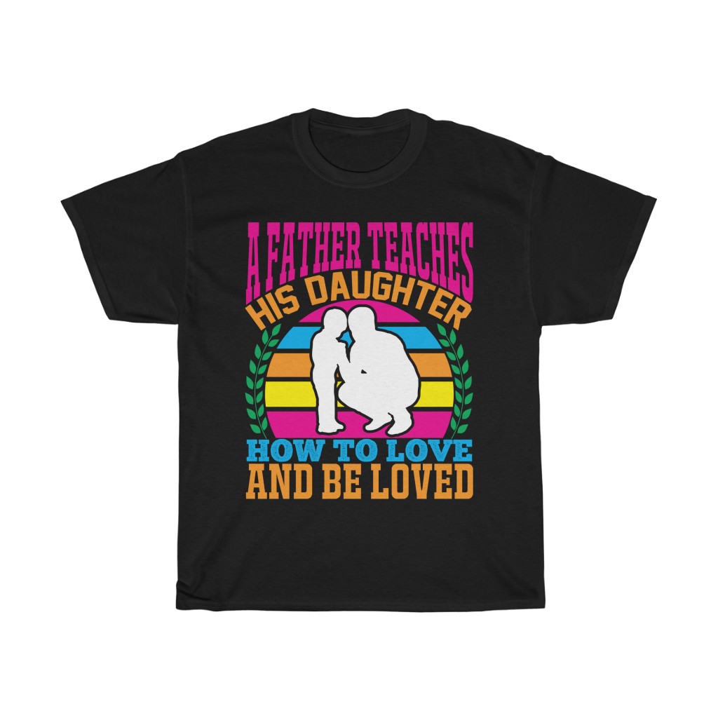 A Father Teaches His Daughter Gift Shirt