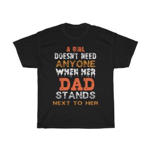 A Girl Doesnt Need Anyone Gift Shirt