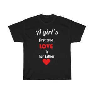 A Girls First Love Is Gift Shirt