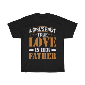 A Girls True Love Is Gift Shirt