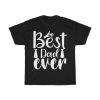 Best Dad Ever Gift Shirt Design 13