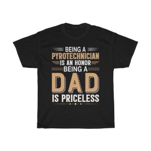 Being A Pyrotechnician Is An Honor Gift Shirt