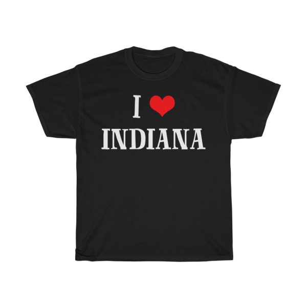 I Love Indiana Cool Gift T-shirt